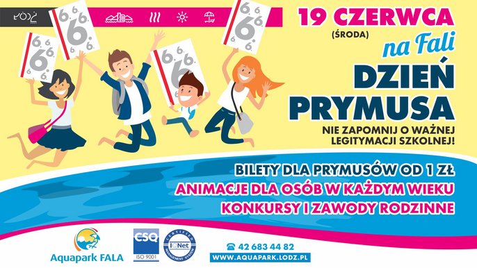 Dzień Prymusa na FALI - 19 czerwca środa. Nie zapomnij o ważnej legitymacji szkolnej! Bilety dla prymusów od 1 zł. Animacje dla osób w każdym wieku, konkursy i zawody rodzinne. 