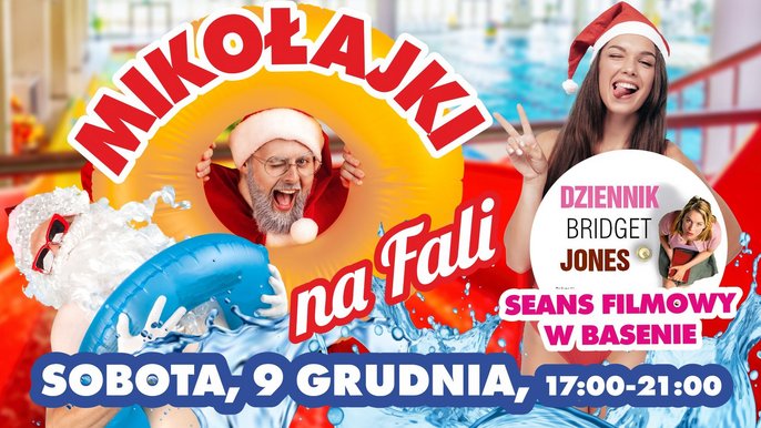 Mikołajki na FALI. Dziennik Bridget Jones. Seans filmowy w basenie, Sobota, 9 grudnia, 17:00-21:00. 