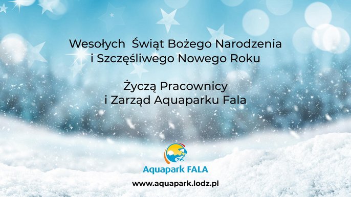 Kartka świąteczna: zimowy krajobraz w błękitnych barwach. Wesołych Świąt Bożego Narodzenia i Szczęśliwego Nowego Roku życzą Pracownicy i Zarząd Aquaparku FALA. www.aquapark.lodz.pl 