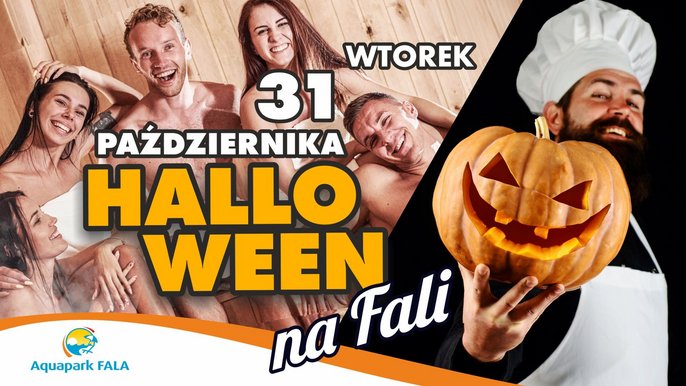 Aquapark FALA: Wtorek 31 października. Halloween na FALI. 