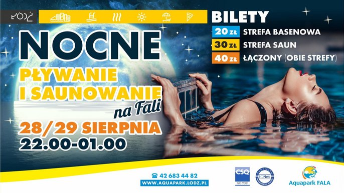 Nocne Pływanie i Saunowanie na FLAI 28/29 sierpnia 22:00-1:00 Bilety: 20 zł Basen, 30 zł Sauna, 40 zł Bilet łączony. 