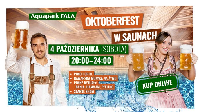  - Oktoberfest w saunach.